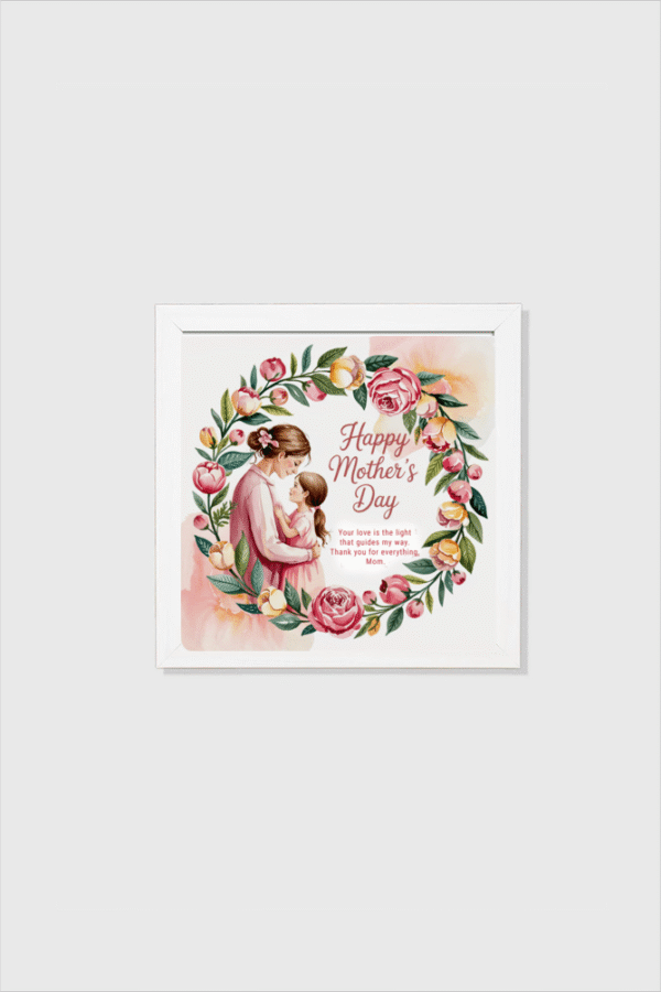 Frame Poster 8inch square white Mother’s Day Special